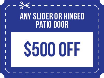 coupon 500 off any slider or hinged door installation and replacement